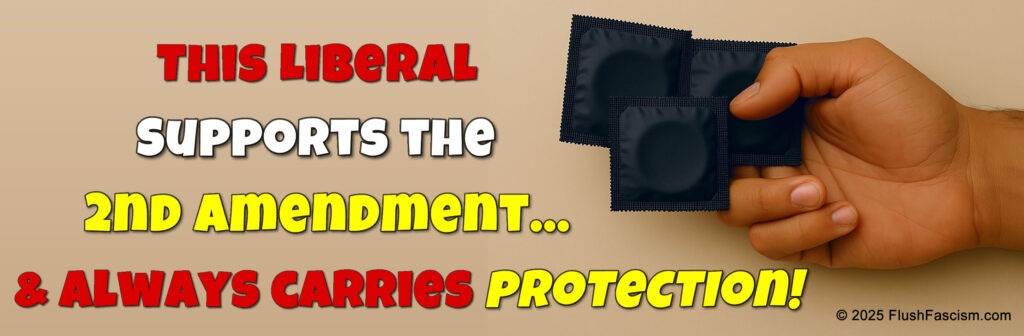 This Liberal Supports the 2nd Amendment and always carries protection