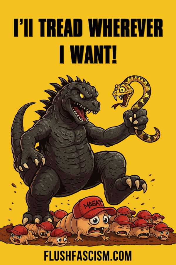 Godzilla - I'll Tread Wherever I want!