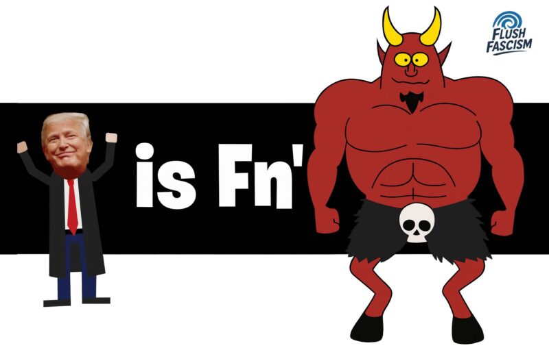 Trump is Fn Satan